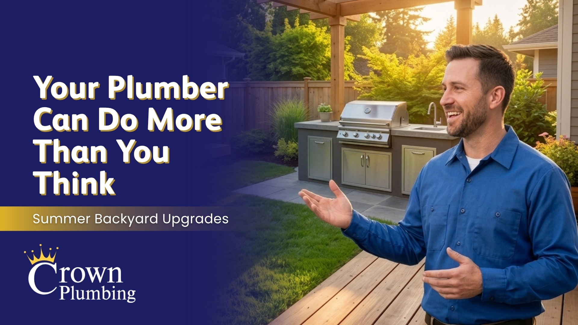 Summer Backyard Upgrades in Prosper: What Your Plumber Can Do That Changes How You Use Your Home